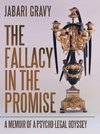 The Fallacy in the Promise