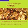Gesunde Ernährung für Kinder