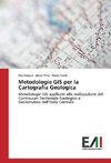 Metodologie GIS per la Cartografia Geologica