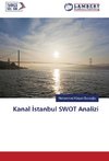Kanal ¿stanbul SWOT Analizi