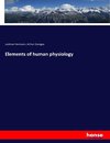 Elements of human physiology