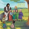 Learning to Love Jesus . . . His Precious Teachings