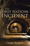 The First Nations Incident
