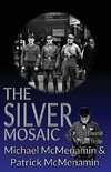 The Silver Mosaic