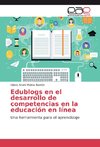 Edublogs en el desarrollo de competencias en la educación en línea