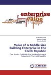 Value of A Middle-Size Building Enterprise in The Czech Republic