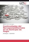 Continuidades del Narcoparamilitarismo en el municipio de Itagüí