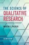 The Science of Qualitative Research