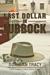 Last Dollar in Lubbock