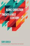 Being Christian in the Twenty-First Century