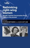 RETHINKING RIGHT-WING WOMEN