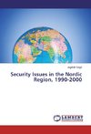 Security Issues in the Nordic Region, 1990-2000