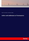 Letters and addresses on freemasonry