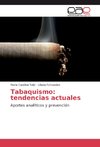 Tabaquismo: tendencias actuales