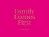 Family Comes First
