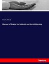 Manual of Praise for Sabbath and Social Worship