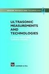 Ultrasonic Measurements and Technologies