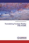 Translating Foreign Poetry into Arabic
