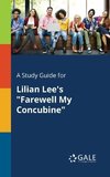 A Study Guide for Lilian Lee's 