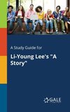 A Study Guide for Li-Young Lee's 
