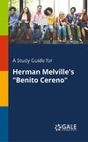 A Study Guide for Herman Melville's 