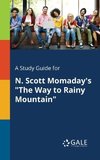 A Study Guide for N. Scott Momaday's 