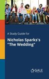 A Study Guide for Nicholas Sparks's 