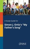 A Study Guide for Simon J. Ortiz's 