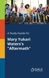 A Study Guide for Mary Yukari Waters's 