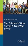A Study Guide for Tim O'Brien's 