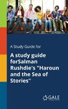A Study Guide for A Study Guide ForSalman Rushdie's 