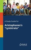 A Study Guide for Aristophanes's 