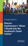 A Study Guide for Sharon Hashimoto's 