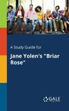 A Study Guide for Jane Yolen's 