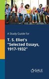 A Study Guide for T. S. Eliot's 