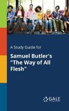 A Study Guide for Samuel Butler's 