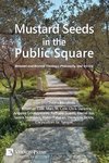 Cole, J: Mustard Seeds in the Public Square