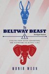 The Beltway Beast - Abridged Version