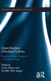 Open Borders, Unlocked Cultures