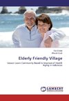 Elderly Friendly Village
