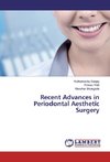 Recent Advances in Periodontal Aesthetic Surgery