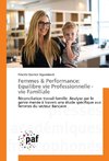 Femmes & Performance: Equilibre vie Professionnelle - vie Familiale