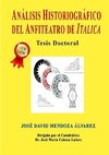 ANÁLISIS HISTORIOGRÁFICO DEL ANFITEATRO DE ITALICA
