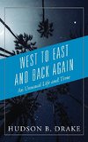 West to East and Back Again