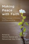 Making Peace with Faith