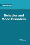 Behavior and Mood Disorders