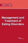 Management and Treatment of Eating Disorders