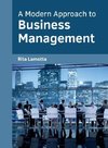 A Modern Approach to Business Management