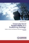 Corporate Social Responsibility as a Positioning Strategy: