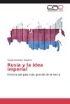 Rusia y la idea imperial